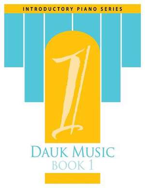 Dauk Music Book 1 de Mrs Gerri Dauk