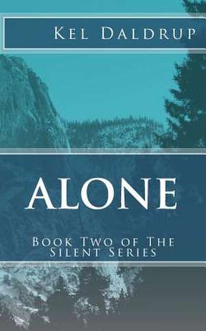 Alone de Kel Daldrup