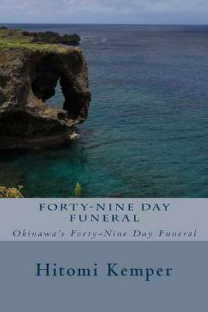 Forty-Nine Day Funeral de Mrs Hitomi Kemper