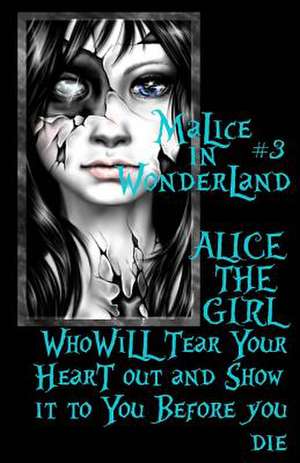 Malice in Wonderland #3 de Lotus Rose