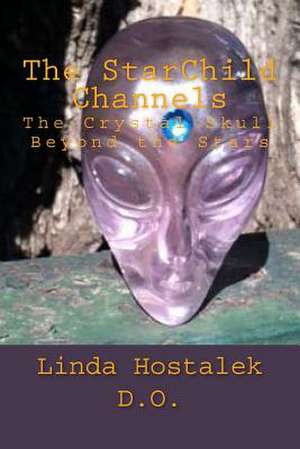 The Starchild Channels de Linda Hostalek