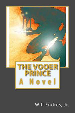 The Vooer Prince de Will Endres Jr