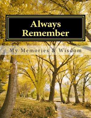 Always Remember de Gene R. Leach