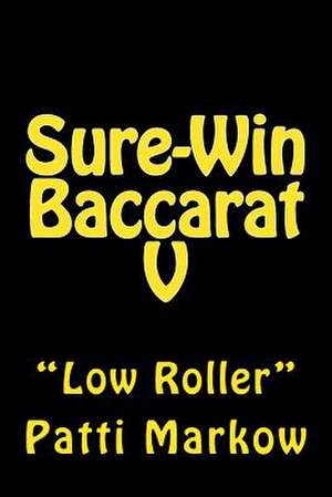 Sure-Win Baccarat V de Patti Markow