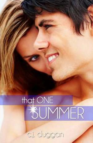 That One Summer de C. J. Duggan