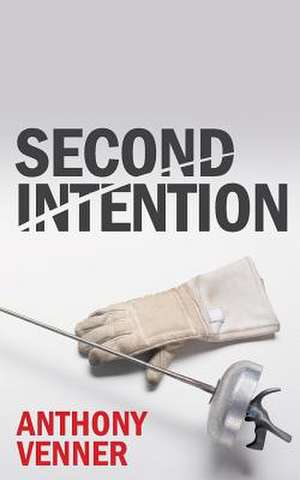 Second Intention de Anthony Venner