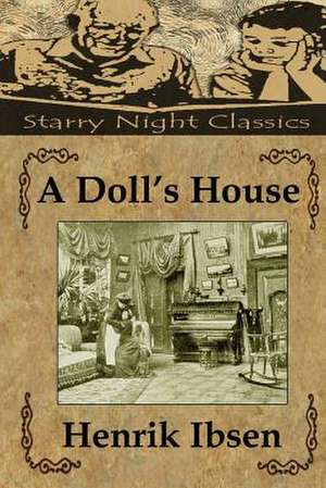 A Doll's House de Henrik Ibsen