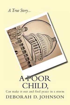 A Poor Child de Deborah D. Johnson