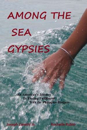 Among the Sea Gypsies de Joseph Zanetti Jr