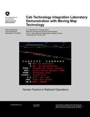 Cab Technology Integration Laboratory Demonstration with Moving Map Technology de U. S. Department of Transportation