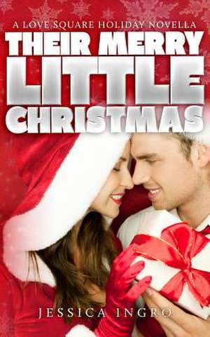 Their Merry Little Christmas de Jessica Ingro