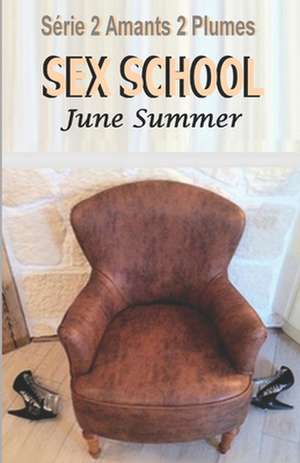 Sex School de June Summer