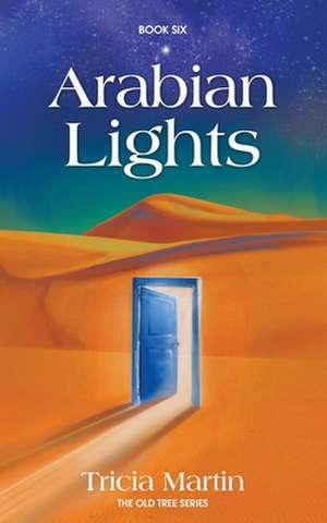 Arabian Lights de Tricia Martin