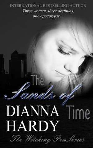 The Sands of Time de Dianna Hardy