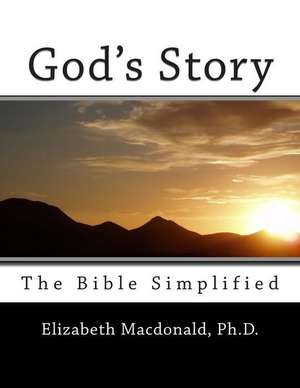 God's Story de Elizabeth MacDonald Ph. D.