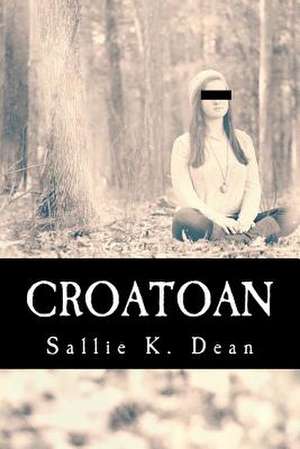 Croatoan de Sallie K. Dean