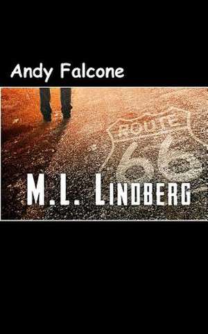 Andy Falcone de MR Marvin L. Lindberg