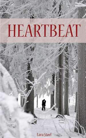 Heartbeat de Lara Steel