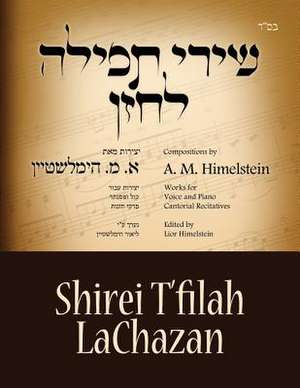 Cantorial Music Composed by A M Himelsztejn de MR Lior Himelstein