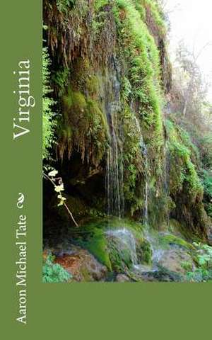 Virginia de Aaron Michael Tate