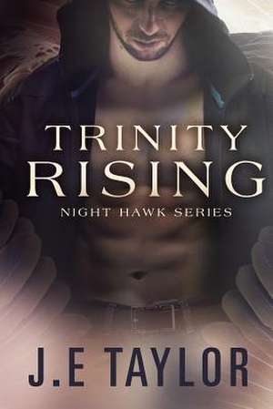 Trinity Rising de J. E. Taylor