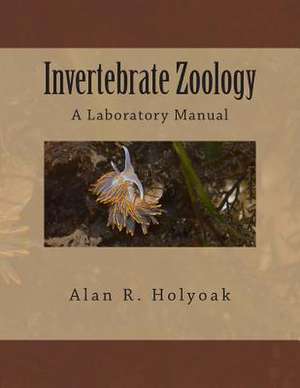 Invertebrate Zoology de Alan R. Holyoak