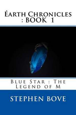 Blue Star de Stephen Bove