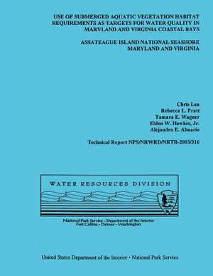 Use of Submerged Aquatic Vegetation Habitat Requirements as Targets for Water Quality in Maryland and Virginia Coastal Bays de National Park Service