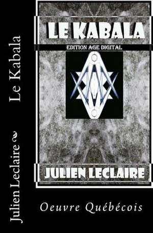 Le Kabala de Julien LeClaire