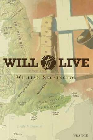 Will to Live de William Seckington