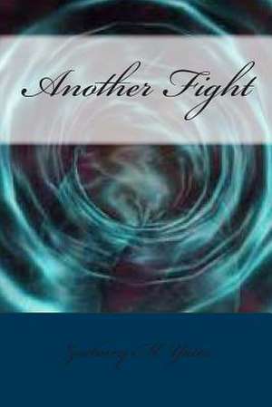 Another Fight de Zachary M. Yates