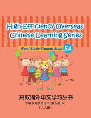 High-Efficiency Overseas Chinese Learning Series, Word Study Series, 5a de Peng Wang