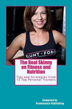 The Real Skinny on Fitness and Nutrition de Suzanne Doyle-Ingram