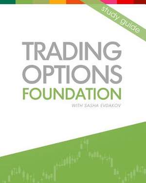 Trading Options de Sasha Evdakov