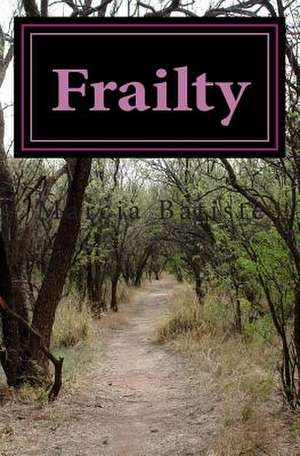 Frailty de Wilson, Marcia Batiste Smith