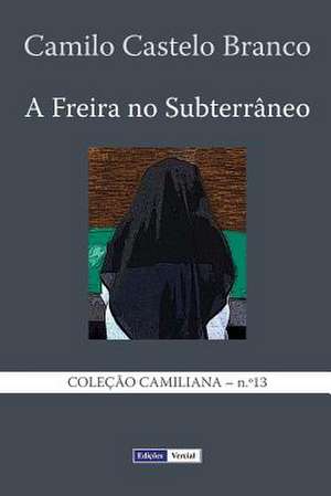 A Freira No Subterraneo de Autor Anonimo Frances