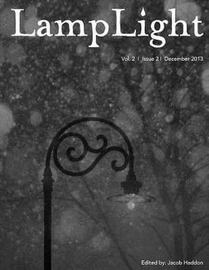 Lamplight - Volume 2 Issue 2 de Jacob Haddon