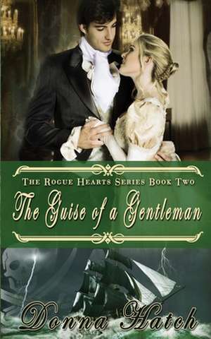 The Guise of a Gentleman de Donna Hatch