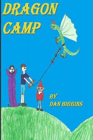 Dragon Camp de Dan Biggins