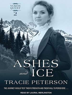 Ashes and Ice de Laural Merlington