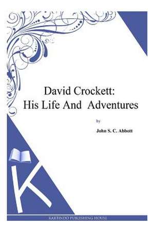 David Crockett de John S. C. Abbott