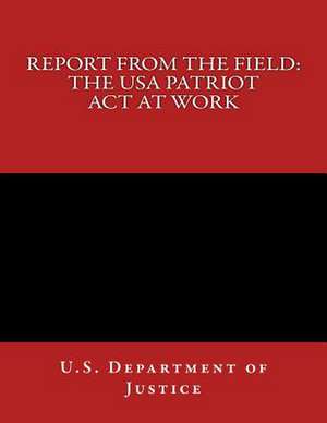 Report from the Field de U. S. Department Of Justice