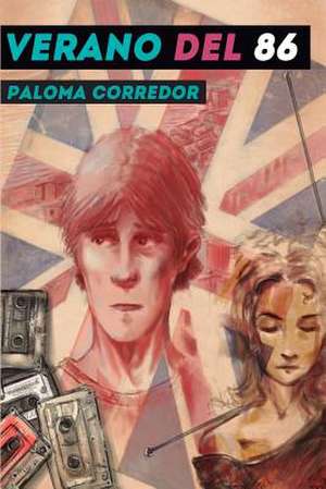 Verano del 86 de Paloma Corredor