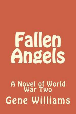 Fallen Angels de MR Gene Williams