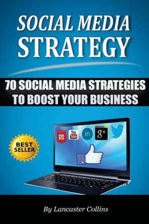 Social Media Strategy de Lancaster Collins