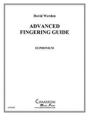 Advanced Fingering Guide de David Werden