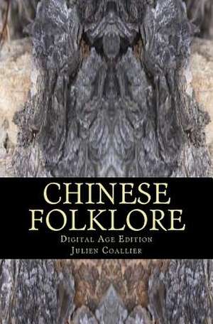 Chinese Folklore de Julien Coallier