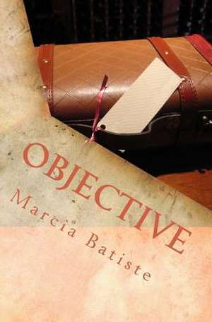 Objective de Wilson, Marcia Batiste Smith