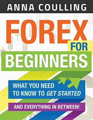 Forex for Beginners de Anna Coulling