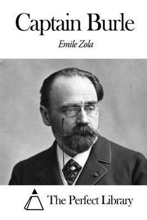 Captain Burle de Emile Zola